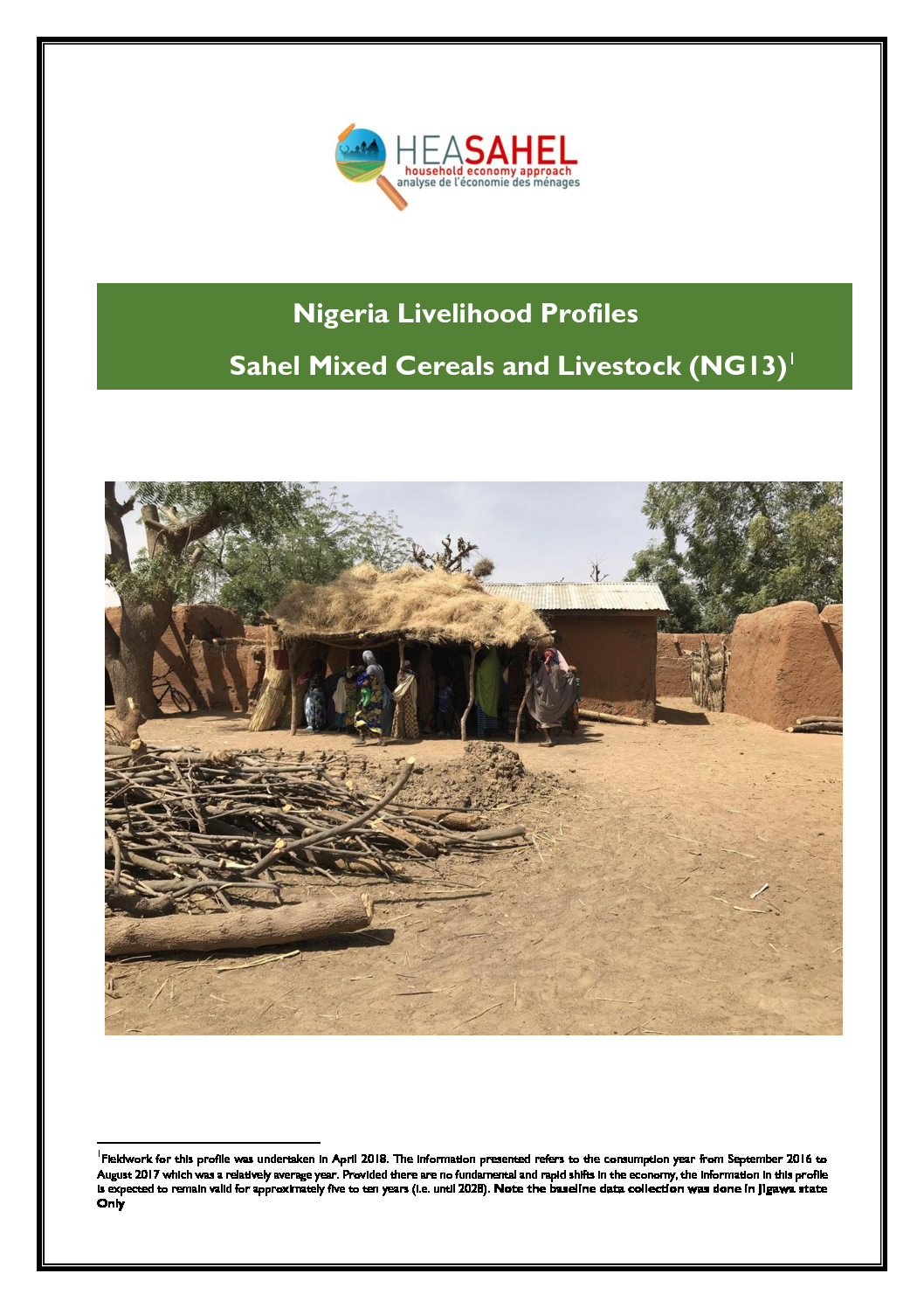 Baseline Nigeria - NG13 - Northern parts of Kebbi, Sokoto, Zamfara, Katsina, Kano, Yobe, Borno, central and northern Jigawa States - April 2018